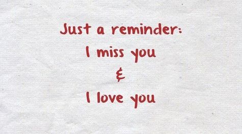 I Miss And Love You, Cute I Miss You, I Love And Miss You, Just A Reminder I Love You, I Miss You Baby, Reminder I Love You, I Miss You Already, Miss You Images Cute, I Love My Wife Quotes