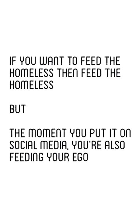 As the saying goes: a good deed dies when it’s spoken about. If giving is ”less fun” if it’s not posted on social media �—one should ask themselves why? #ego #insecurity #bekind #egofree #gooddeeds #generosity #charity #humble #gifts #leadership #confidence Posting Less On Social Media Quotes, Social Media Is A Lie, Over Posting On Social Media Quotes, Posting Too Much On Social Media Quotes, Posting Quotes On Social Media, Post On Social Media Quotes, Social Media Lies Quotes, Quotes About Posting On Social Media, What I Post On Social Media Quotes