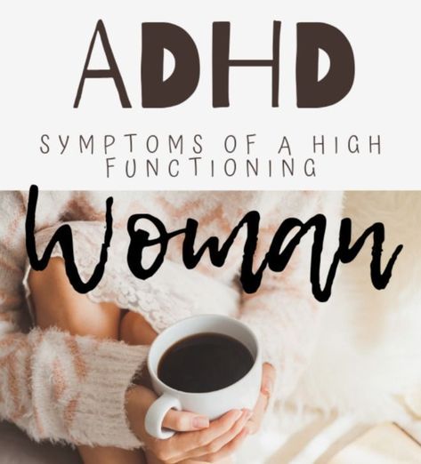 Symptoms of ADHD in Women | Little Miss Lionheart Signs Of Add In Women, Add In Women Symptoms, Add In Women, High Functioning, Attention Deficit, Little Miss, Health And Wellness, Psychology, Self Care