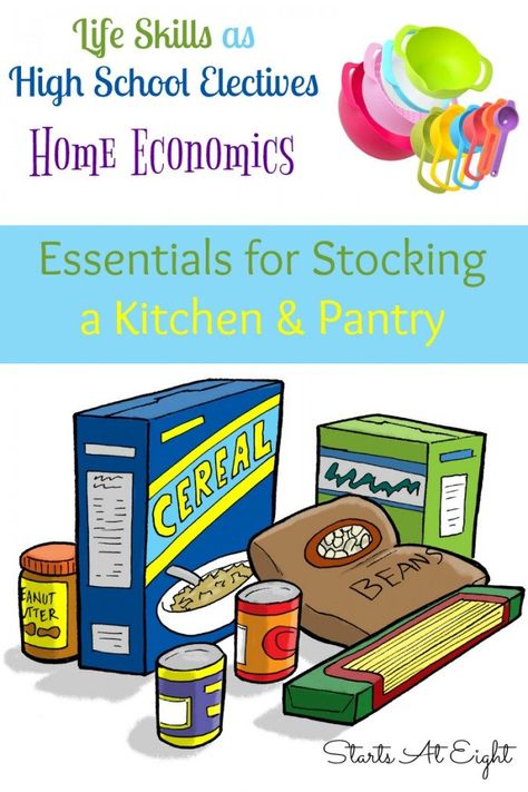 Essentials for Stocking A Kitchen and Pantry Home Ec Lesson Facs Lesson Plans, High School Electives, High School Plan, Pantry List, Life Skills Class, Economics Lessons, Kitchen And Pantry, Life Skills Lessons, High School Curriculum