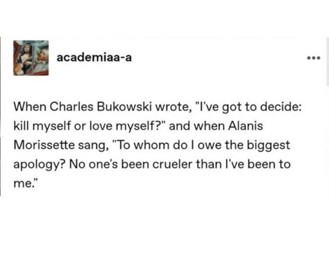 #charlesbukowski #alanismorissette #literature #life #poets #writers #instagram #quotes #lifequotes #cruelty Video Without Watermark, Story Wallpaper, Photography Poetry, Literature Quotes, Aesthetic Tumblr, Video Photo, Charles Bukowski, Poetry Words, Les Sentiments