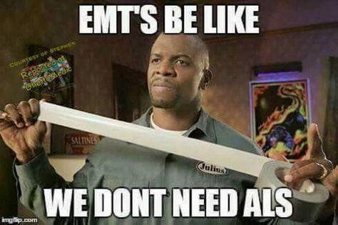 Ems Humor Emt, Emt Quote, Emt Memes, Firefighter Memes, Paramedic Funny, Emt Humor, Emt Firefighter, Paramedic Humor, Ems Humor