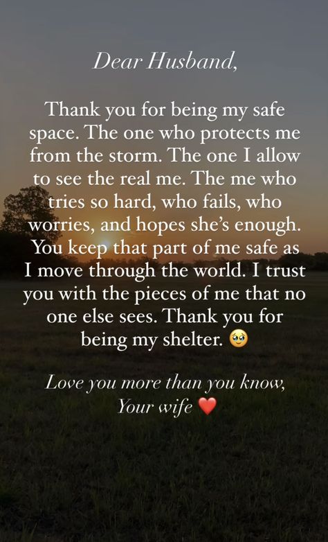 Husband Hero Quotes, Spouse Quotes Thankful, Obsessed With My Husband, Love Your Spouse Quotes, Good Night Husband Quotes, 10 Year Anniversary Poem, Have A Good Day Husband, One Year Wedding Anniversary For Husband Quotes, Cute Quotes For Husband From Wife