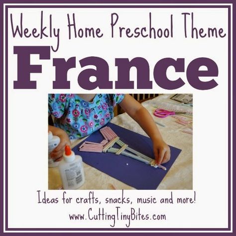 Weekly Home Preschool Theme- France and French culture.  Food, crafts, picture books, music and more!  Perfect amount of EASY activities for one week of home preschool. Music Theme Preschool, France Craft, Home Preschool, Around The World Theme, Homeschool Geography, French Activities, World Thinking Day, Preschool Snacks, French Classroom