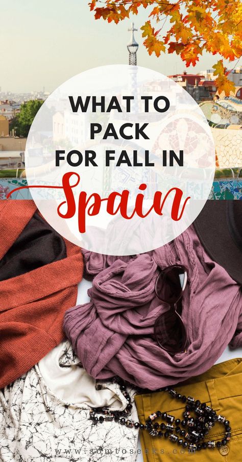 Are you traveling to Spain this fall and wondering what to pack? Here's a complete list of what to wear in Spain in the months of September, October, November, and December.  Find out the things to take on a trip to Spain and the things to leave at home. Also learn important travel tips to help you travel light, avoid hassle, and have a wonderful autumn vacation in Spain. #packinglist #spaintravel #whattowear Travel To Portugal Outfits, Fall Spain Outfit Ideas, Fall In Spain, Spain In The Fall, What To Pack For Spain, Pack For Spain, What To Wear In Spain, Spanish Vacation, Spain Packing List