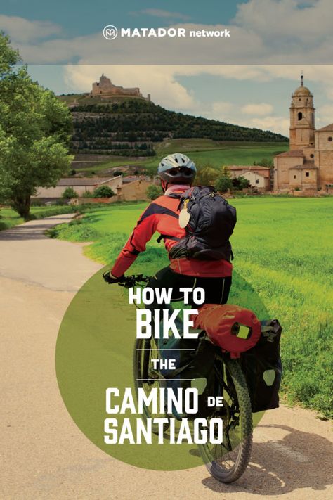 How To Bike the Camino de Santiago Cycle Touring, Bicycle Trail, Bicycle Touring, Bike Travel, Bike Trip, West Coast Trail, Bike Touring, Bicycle Travel, Bike Route