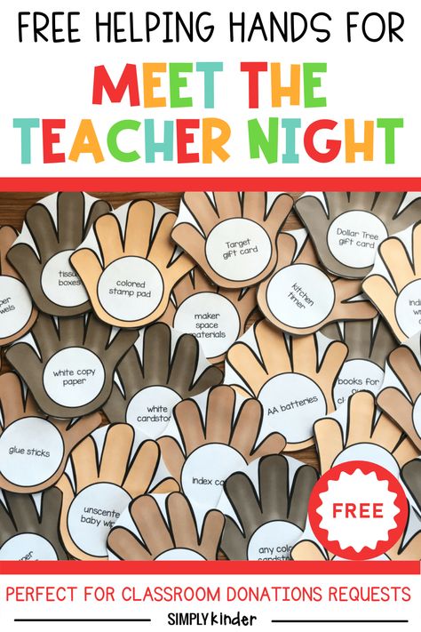 Can you lend a hand? Grab these free 'helping hands' to use at your Meet the Teacher Night to let parents know what they can donate to their child's classroom. Add your donation requests to each hand and attach them to a bulletin board, your classroom door or an anchor chart where the parents can then pick a helping hand. Meet The Teacher Donations, Class Donation Ideas Open House, Parent Night Activities Preschool, Classroom Donations Request Ideas, Parent Donations For Classroom, Helping Hands Preschool, Prek Meet The Teacher Ideas, Back To School Night Ideas For Teachers Preschool, Classroom Donations Request