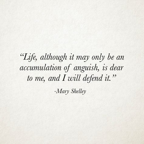 Victorian Literature Quotes, Mary Shelley Tattoo, Mary Shelley Quotes, Frankenstein Quotes, Victorian Poetry, Poet Quotes, Poetic Words, Mary Shelley, Literature Quotes