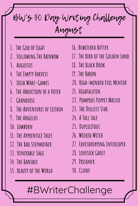 Struggling To Commit To Your Daily Writing Habit? Join Me For The First Busy Writer 30 Day Writing Challenge - A BuJo Writing Prompt, Morning Page Challenge!  #BWriterChallenge #writingprompts #writingtips #writing #howtowriteanovel #Crushingit10X  #writingadvice #writerscommunity #IndieAuthors#writersofinstagram  The Busy Writer 30 Day Writing Challenge For August Writing Story Challenge, Writing Challenge Creative, Writing Challenges, 30 Day Writing Challenge, Writing Prompts Funny, Story Writing Prompts, Picture Writing Prompts, Writing Prompts For Writers, Writing Inspiration Prompts