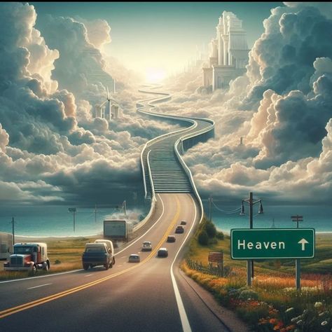 HIGHWAY TO HEAVEN Highway To Heaven, Heaven Art, Highway To Hell, Last Ride, Heaven And Hell, Photoshop Art, Road Signs, Christian Quotes Inspirational, To Heaven