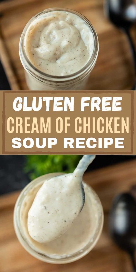 Gluten Free Cream Of Chicken, Gluten Free Chicken Soup, Cream Based Soups, Gluten Free Soup Recipes Glutenfree, Gluten Free Substitutes, Chicken Soup Recipe, Dairy Free Cream, Homemade Gluten Free, Gluten Free Dairy Free Recipes