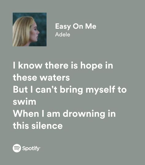 Adele Spotify Lyrics, Easy On Me Adele Lyrics, Easy On Me Adele, Adele Aesthetic, Adele Lyrics, Story Filters, Lana Del Rey Lyrics, My Love Song, Instagram Story Filters