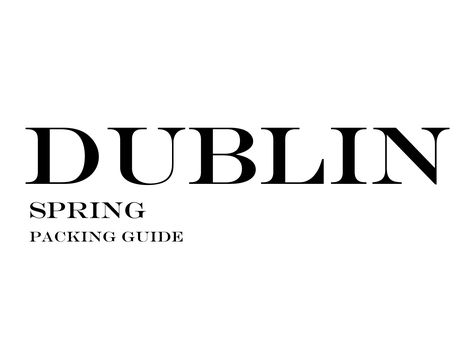 Dublin Spring Packing Guide | What to Wear toDublin in the Spring | Outfits for Travel #travel #fashion #packingguide #travelwardrobe #Dublin #Ireland #fashionblogger #spring #springfashion #StPatricksDay Dublin Outfit, Dublin Packing List, Capsule Travel Wardrobe, Fall Travel Wardrobe, Winter Travel Wardrobe, Dublin Fashion, Fall Packing List, Ireland Packing List, Fall Packing