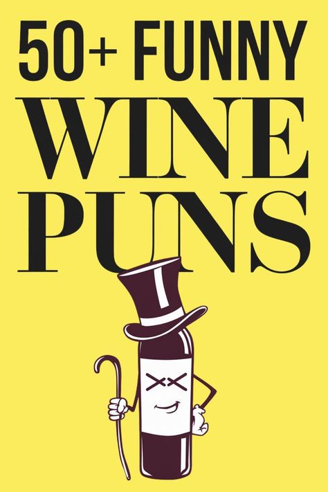 Funny Wine Puns Wine Funny Humor, Funny Wine Quotes, Wine Puns, Wine Jokes, Wine Quotes Funny, Joy Quotes, Wine Tasting Experience, Funny Wine, Wine Quotes