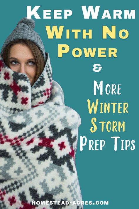 How to keep your home warm during a power outage. Winter storms can take your electricity out quickly and last for days. Try these tips to keep your home warm, plus more ideas for preparing for snow storms. #emergencypreparedness #snowstorm #homesteadacres Prep For Winter Storm, Heat During Power Outage, Snow Preparation Tips, How To Prepare For Power Outage Winter, Prepare For Winter Storm, Winter Storm Preparedness At Home, How To Keep Warm In Winter, Power Outage Hacks Winter Storm, Winter Preparedness Home