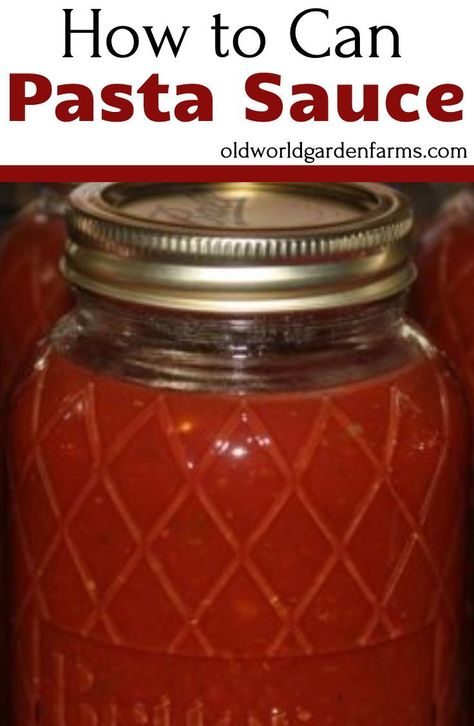 Pasta Sauce Canning, Can Pasta Sauce, Pasta Sauce Canning Recipe, Canning Pasta, Canning Pasta Sauce, Make Pasta Sauce, Preserve Vegetables, Homestead Canning, Abundant Garden