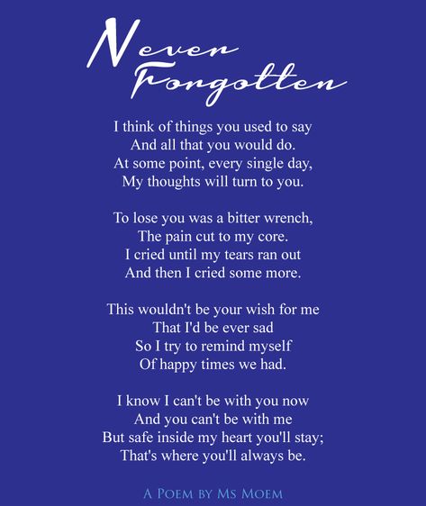 memory poem for Mum & Grandma - never forgotten ~ poem Gone But Not Forgotten Quotes, Not Forgotten Quotes, Quotes Single Mom, Miss You Mum, Mum Poems, Quotes Single, Rip Dad, Missing Mom, Dad Poems