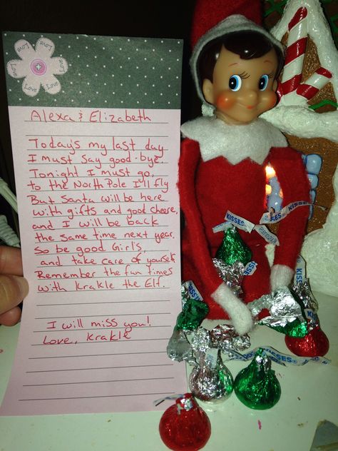 Elf on the shelf ideas saying good bye- Krackel left a lovely note for the girls and some kisses & had a few too.. Until next year! Elf On The Shelf When Kids Are Gone, Elf Good Bye Ideas, Bye Elf On The Shelf Ideas, Elf On The Shelf Notes To Kids, Good Bye Elf On The Shelf Ideas, Good Bye From Elf, Elf On The Shelf Christmas Eve Goodbye, Elf On The Shelf Hug Goodbye, Elf On The Shelf Ideas For 2 Year Okd