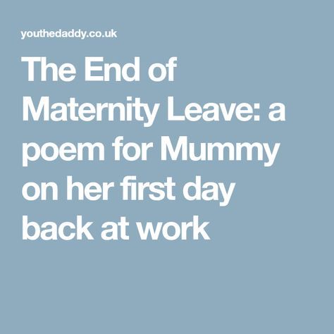 End Of Maternity Leave Quotes, Maternity Leave Quotes, Leaving Quotes, First Month Of Pregnancy, Ending Quotes, Back At Work, Pregnancy Books, Try Not To Cry, Pregnancy Hormones