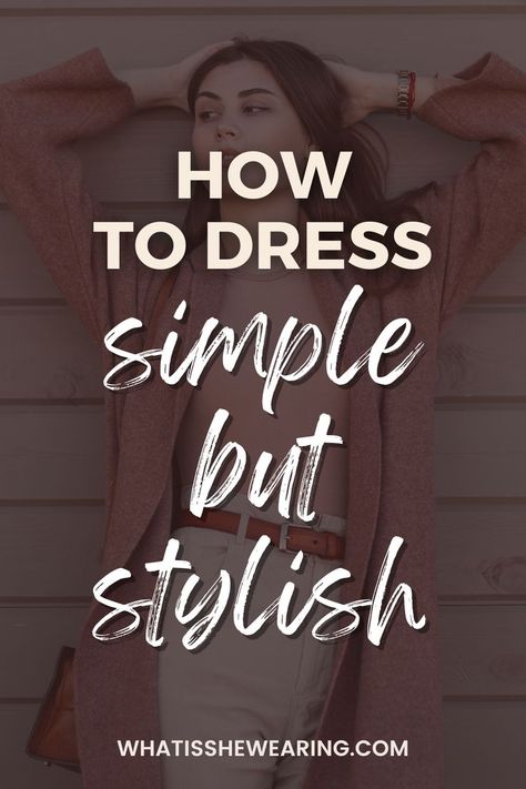 how to dress simple but stylish Well Dressed Women Classy, How To Look Expensive, Summer Style Guide, Over 60 Fashion, Well Dressed Women, Hacks Clothes, Growth Quotes, Fashion Fail, 60 Fashion