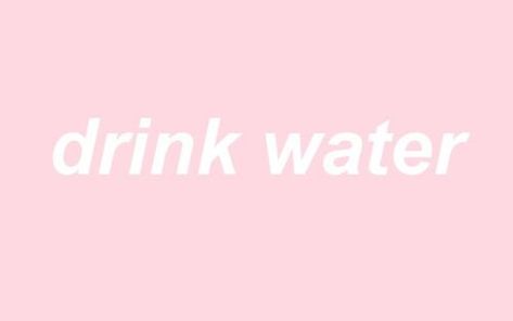 Water Quotes, Colour Wall, Water Aesthetic, Vision Board Pictures, Pink Workout, Pink Quotes, Pastel Pink Aesthetic, Girly Quotes, Everything Pink