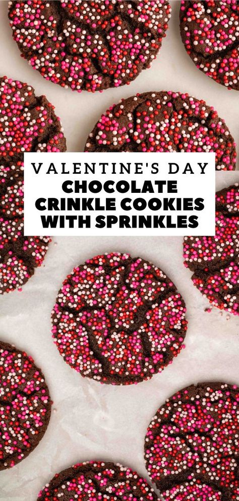 Cookies With Sprinkles, Lifestyle Of A Foodie, Valentine's Day Chocolate, I Lost 100 Pounds, Valentines Snacks, Chocolate Crinkle, Valentines Baking, Valentines Day Chocolates, Chocolate Crinkle Cookies