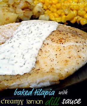 Baked Tilapia With Creamy Lemon Dill Sauce Tilapia Sauce, Creamy Lemon Dill Sauce, Primal Eating, Baked Tilapia Recipes, Flounder Recipes, Dairy Free Sauces, Lemon Dill Sauce, Dill Recipes, Creamy Dill Sauce