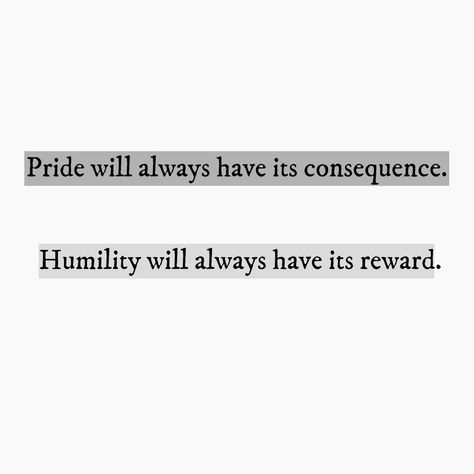 Humble Scripture Quotes, How To Humble Someone, Life Will Humble You Quotes, Staying Humble Quotes, How To Humble Yourself, Humility Aesthetic, Quotes About Humbleness, Humble Scripture, Humility Quotes Be Humble