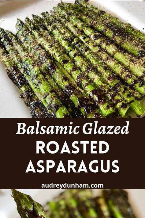 This Roasted Asparagus with Balsamic Glaze is the easy and delicious side dish you'll want to have with every meal! Asparagus With Balsamic Glaze, Perfect Asparagus, Basalmic Vinegar, Asparagus Side, Asparagus Side Dish, Asparagus Balsamic, Asparagus Recipes Roasted, Asparagus Recipes Baked, Oven Roasted Asparagus