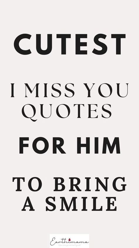 Cutest I miss you quotes for him or her to bring a smile Miss You So Much Quotes For Him, I Miss You Message For Boyfriend, Miss Husband Quotes Long Distance, Miss You Message For Husband, Cute Missing You Quotes For Him, Miss My Husband Quotes Distance Feelings, Wanting To Kiss Him Quotes, Miss My Person Quotes, Miss You More Quotes For Him