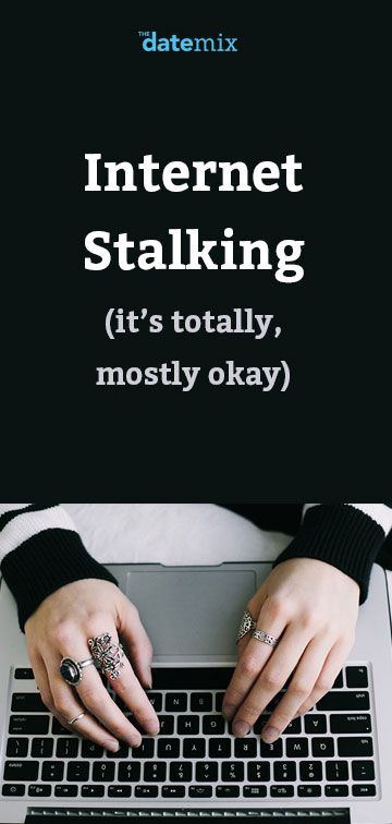 It’s a little intrusive, yes. But in an age where stranger danger has taken on a vast and unpredictable online persona, Internet stalking, to a degree, can be considered wise. Learn when it's appropriate to look someone up, and what's considered going to far. How To Stalk Someone Online, Stranger Danger, Online Dating Advice, Digital Footprint, Yes But, Fbi Agent, People Online, Shadow Work, Dating Advice