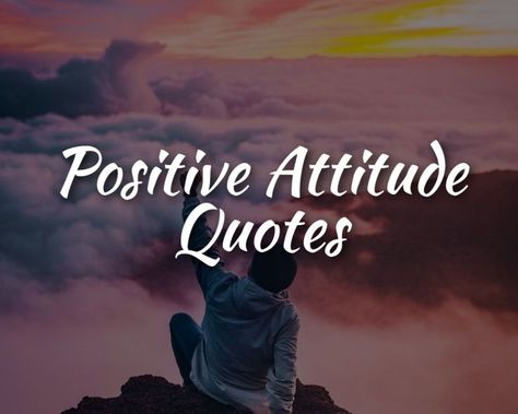 Looking for positive attitude quotes? Life can be hard sometimes. These positive attitude quotes will encourage you to look on the bright side of things and inspire you to take on life with a positive outlook. Here are some positive attitude quotes that help you gain a positive mindset. Positive Attitude Quotes 1. “Attitude determines […] The post 56 Positive Attitude Quotes to Keep You Motivated appeared first on The Inspiring Journal. Teenage Attitude Quotes, Great Attitude Quotes, Quotes About Attitude Mindset, Acronyms Motivational, Quotes On Positive Attitude, Negative Attitude Quotes, Work Attitude Quotes, Positive Thought For The Day, Positive Outlook Quotes