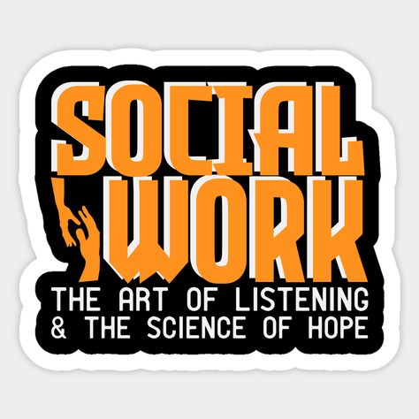 Social Work Stickers, Social Worker Stickers, Social Work Quotes Funny, Social Work Month Appreciation, Social Work Images, Social Work Aesthetic, Social Pedagogy, Social Worker Quotes, Social Worker Month