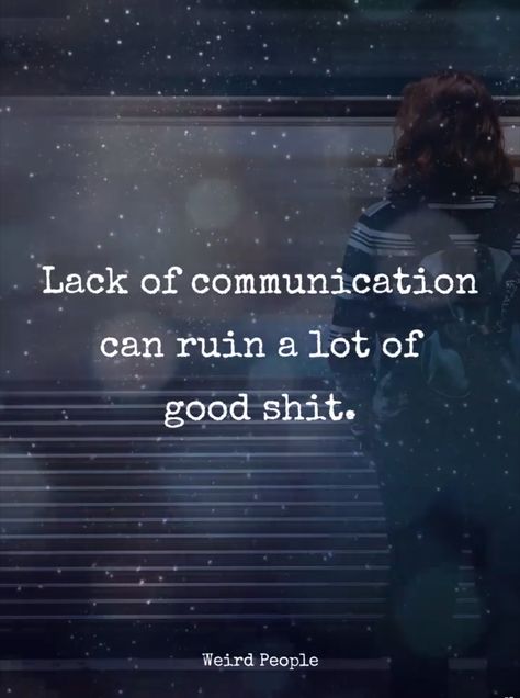 Poor Communication Quotes Relationships, People Who Can’t Communicate, Poor Communication Quotes, Lack Of Communication Quotes, I Am Sorry Quotes, Misunderstood Quotes, Poor Communication, Healthy Relationship Quotes, Communication Quotes