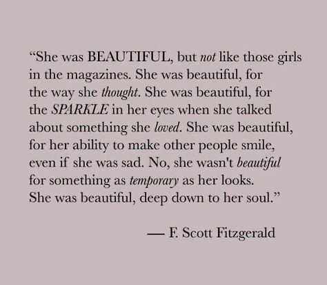 Beauty F Scott Fitzgerald, Tell Her She Is Beautiful Quotes, She Was Beautiful Quote Fitzgerald, She Is Beautiful Quotes, F Scott Fitzgerald Quotes, Chat Quote, Spilled Ink, Fitzgerald Quotes, Human Existence