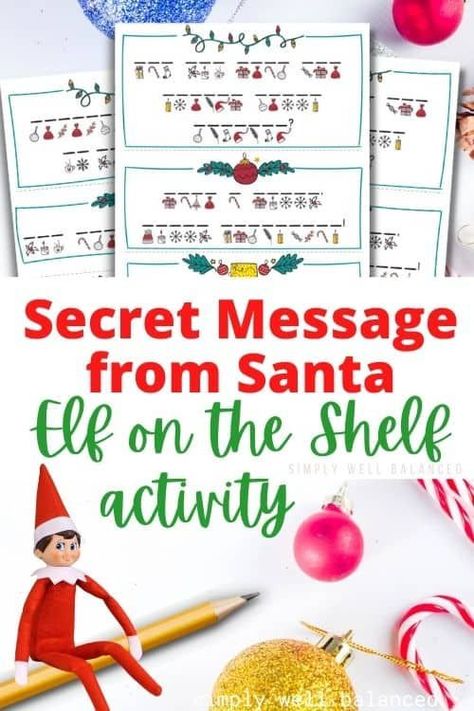 Free Christmas Messages, Secret Santa Messages, Printable Elf On The Shelf, Christmas Traditions Kids, Santa Notes, Decoding Activities, Elf Printables, Cheap Diy Christmas Gifts, Message From Santa