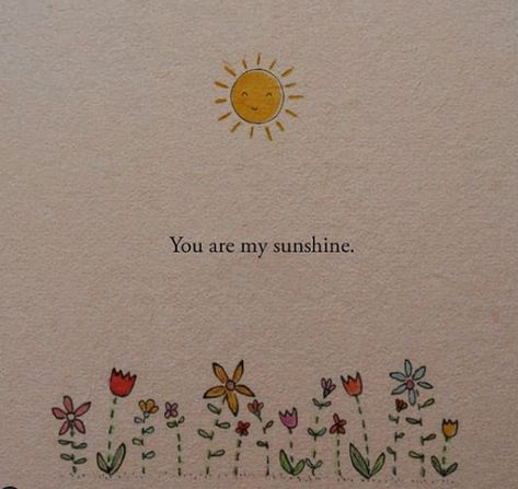 You Are My Sunshine Aesthetic, I Am Sunshine, She Was Made Of Sunlight, Grump X Sunshine Aesthetic, You Are My Yellow, You Are My Sunshine Wallpaper, You Are My Sunshine Quotes, Sunshine Person Aesthetic, Sunshine Boy Aesthetic