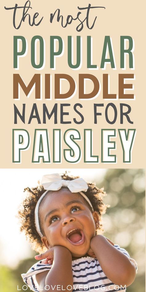 Paisley middle names. Paisley Name, Sister Names, Baby Names List, Modern Baby Names, Rare Baby Names, Names List, Middle Names, Cute Nicknames, Baby Name List