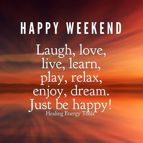 What a nice way to spend the day!  Enjoy your weekend. Image via Healing Energy Tools.  #Regram via @BpemU-9B2iU Enjoy Your Weekend Quotes, Weekend Quotes Funny, The Weekend Quotes, Love Texts For Him, Enjoy The Weekend, Weekend Quotes, Beautiful Weekend, Vibe Quote, Today Quotes