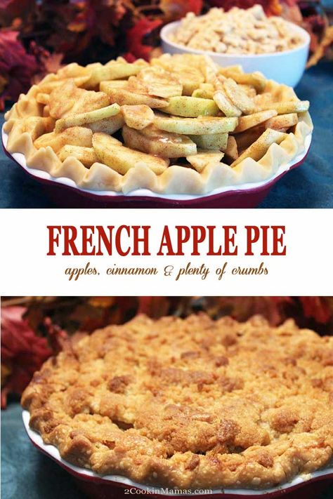 Our French Apple Pie has an easy-to-make flaky crust that we packed with cinnamon-flavored apples & covered with loads of crumbs. Yum! #applepie #dessert #pie #apples #crumbtopping #baking #recipe #fall #crumbs #topping via @2CookinMamas Cooking Apple Recipes, French Apple Pie, French Apple Tart, Easy Apple Pie, Apple Pie Recipe, Easy Pie Recipes, Apple Dessert Recipes, Pie Tops, Easy Pie