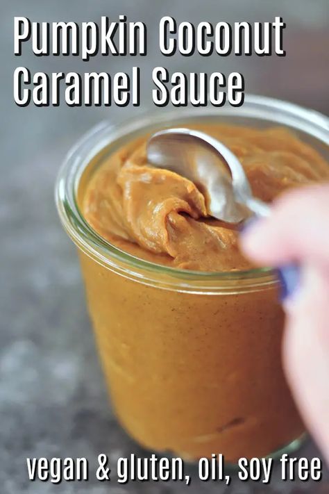 Pumpkin Caramel Sauce @spabettie #vegan #glutenfree #oilfree #soyfree #pumpkin #caramel Pumpkin Vegan, Thanksgiving Desserts Pumpkin, Coconut Caramel Sauce, Caramel Sauce Recipe, Pumpkin Coconut, Pumpkin Sauce, Caramel Recipes Sauce, Coconut Caramel, Pumpkin Caramel