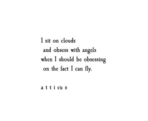 Fly Quote, Atticus Poetry, Fly Quotes, Lyrics To Live By, Caption Quotes, Atticus, Lyric Quotes, Art Journals, The Magicians