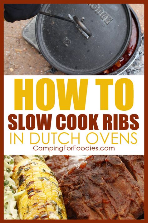 Cast Iron Cooking Camping, Ribs In Dutch Oven How To Cook, Slow Cook Ribs, Cast Iron Dutch Oven Recipes, Glamping Kitchen, Dutch Oven Ribs, Cast Iron Dutch Oven Cooking, Campfire Stew, Dutch Oven Recipes Cast Iron