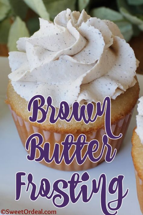 Brown Butter Vanilla Bean Frosting, Butter And Condensed Milk Frosting, Browned Butter Icing, Brown Butter Icing Recipe, Pecan Cupcakes Recipe, Brown Butter Frosting Recipe, Brown Butter Icing, Brown Butter Cream Cheese Frosting, Vanilla Bean Frosting