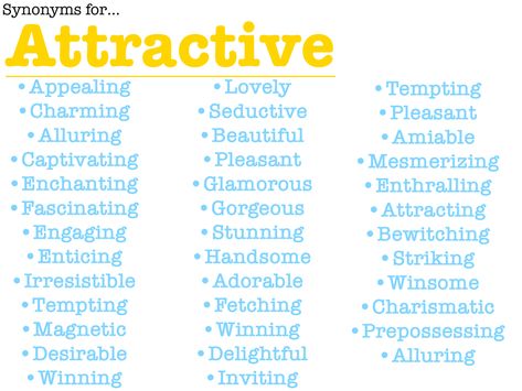 Other Words For Attractive, Different Words For Pretty, Synonyms For Kissing, Handsome Synonyms Words, Words To Use In A Story, Synonyms For Attractive, Other Words For Worried, Synonyms For Shocked, Other Words For Quickly