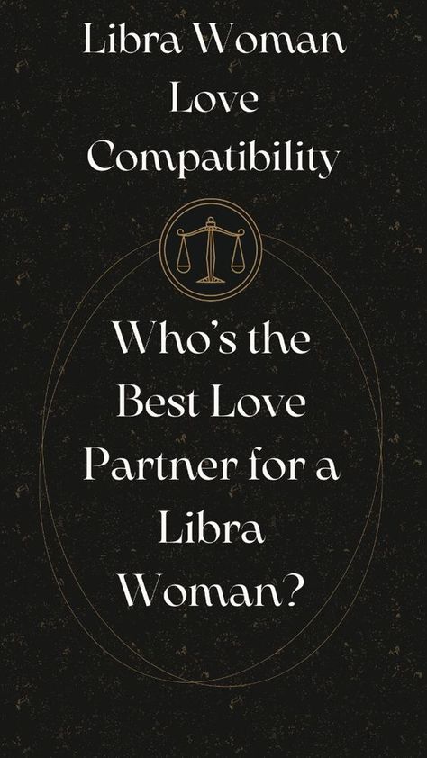 In this article, we rank the zodiac signs based on their compatibility with a Libra woman. Find out which signs make the best matches and why. #LibraMatchRanking #ZodiacCompatibilityRanking #AstroLove #ZodiacSigns  #libra #librawoman #librawomanlovelife #librawomanlovecompatibility #librawomanlovematch #librawomanlovereport #librazodiacsign #libraastrologylove #librazodiaclove Libra Most Compatible With, Libra In A Relationship, Aries X Libra Couple Art, Leo And Libra Tattoo Combined, Libra And Libra Compatibility, September Libra Women, Libra Pisces Compatibility, Virgo Libra Compatibility, Libra Compatibility Chart