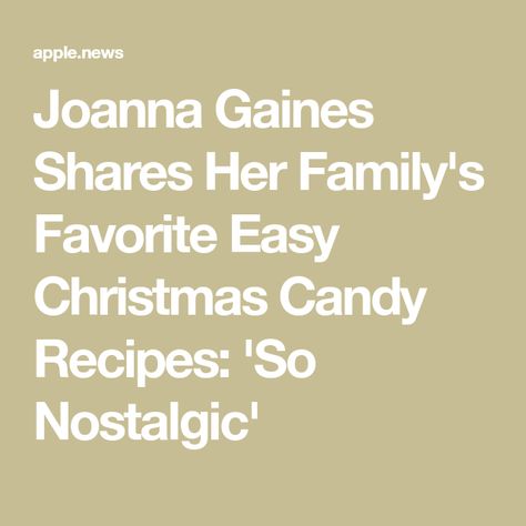 Joanna Gaines Shares Her Family's Favorite Easy Christmas Candy Recipes: 'So Nostalgic' Joanna Gaines Christmas, Christmas Peppermint Bark, Easy Christmas Candy, Living On A Dime, White Chocolate Peppermint Bark, Christmas Candy Easy, Easy Christmas Candy Recipes, Christmas Candy Homemade, Chocolate Peppermint Bark