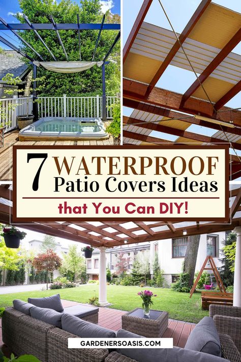 DIY Pergola Cover Ideas: 7 Ways To Protect Your Patio From Sun and Rain - Gardener's Oasis Pergola Cover Ideas, Waterproof Pergola, Gazebo Diy, Pergola Cover, Diy Patio Cover, Shade Sail Installation, Covered Backyard, Pergola Shade Cover, Gazebo Roof