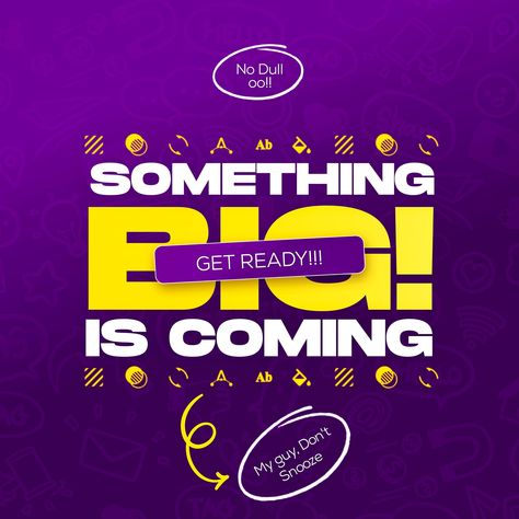 We Are Back Flyer Design, Something New Is Coming Business, Trend Design 2024, Join Us Poster Design, Design Poster Ideas, Food Scarcity, Event Poster Design Inspiration, Something Is Coming, Something Big Is Coming