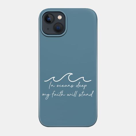 In Oceans Deep, My Faith Will Stand! We are inspired by Mother Nature that has been created perfectly by God. He reminds that our faith can move mountains and can stand in oceans deep! -- Choose from our vast selection of phone cases to match with your cell phone to make the best phone case. Pick your favorite: Movies, TV Shows, Art, and so much more! Available for iPhone 13, iPhone 13 mini, iPhone 13 Pro, iPhone 13 Pro Max, iPhone 12, iPhone 12 mini, iPhone 12 Pro, iPhone 12 Pro Max, iPhone 11, Ocean Phone Case, Ocean Iphone, Faith Can Move Mountains, Aesthetic Rings, Christian Stuff, Wall Papers, Aesthetic Phone Case, Move Mountains, Cute Phone Cases